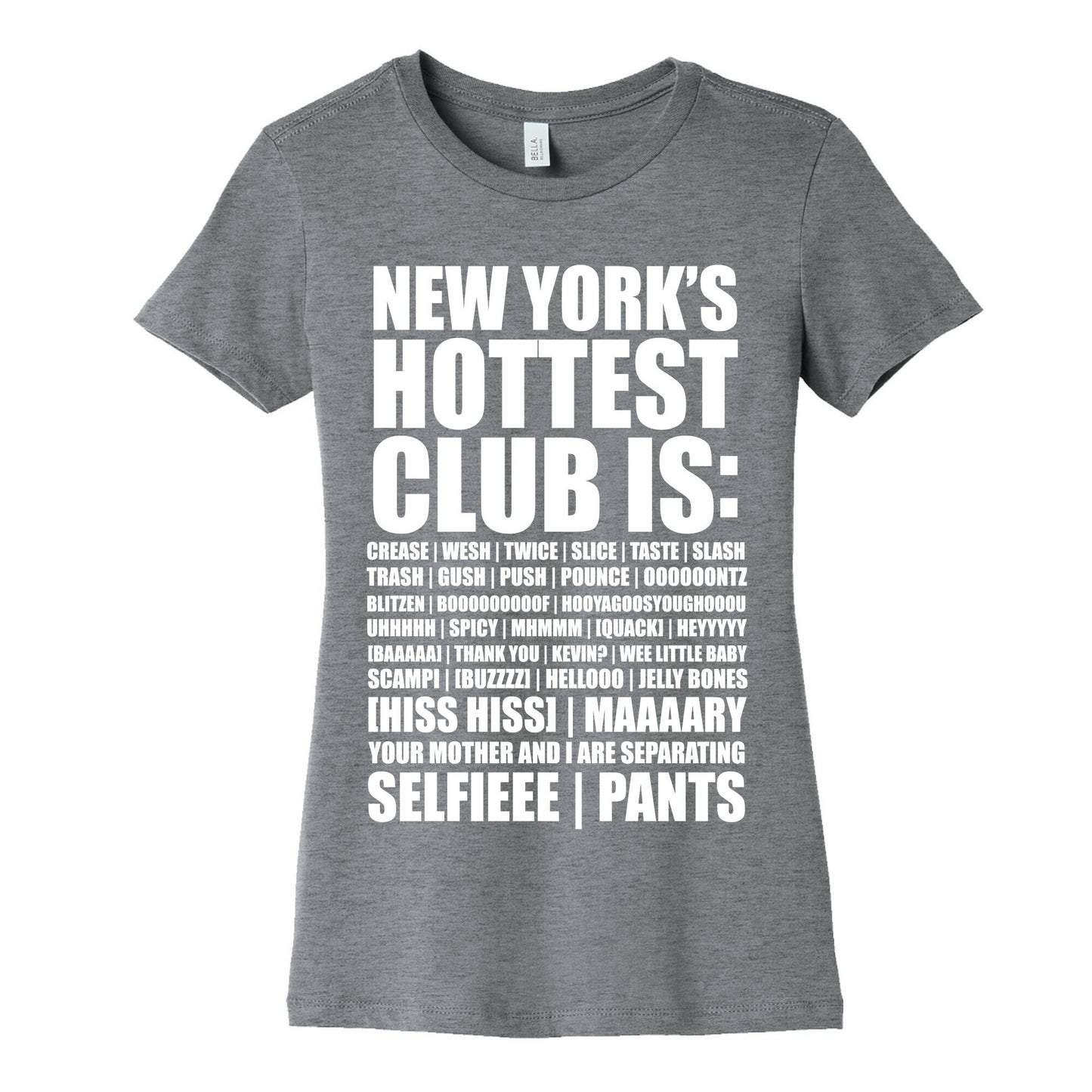 New York's Hottest Club Is Women's Cotton Tee