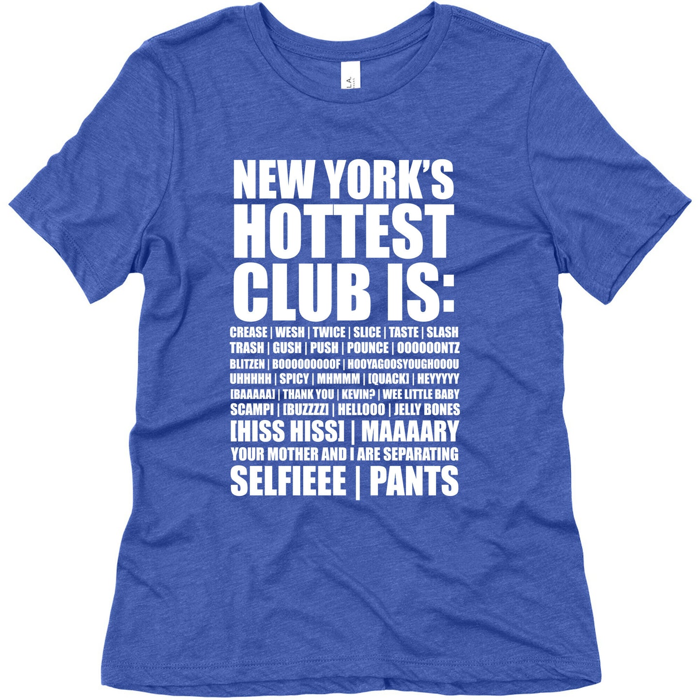 New York's Hottest Club Is Women's Triblend Tee