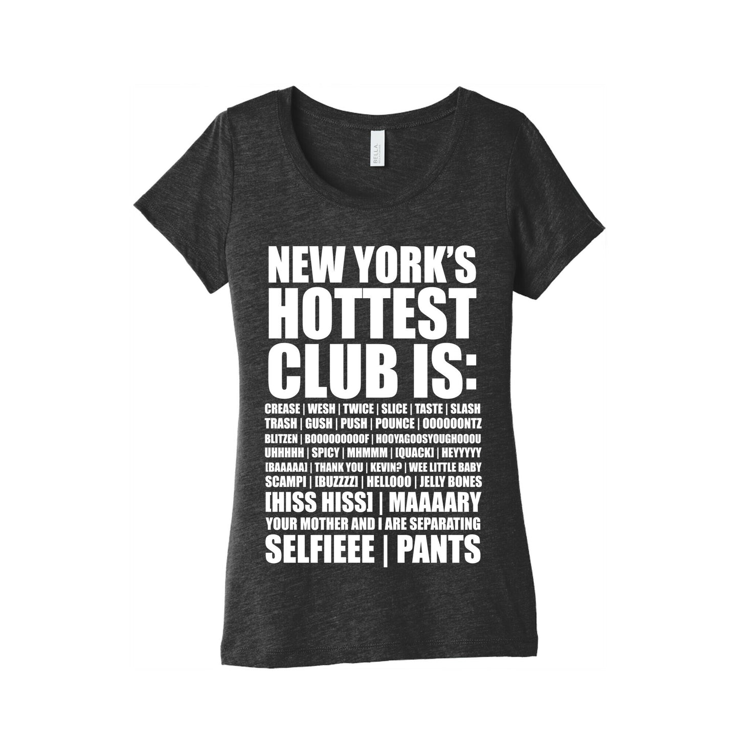 New York's Hottest Club Is Women's Triblend Tee