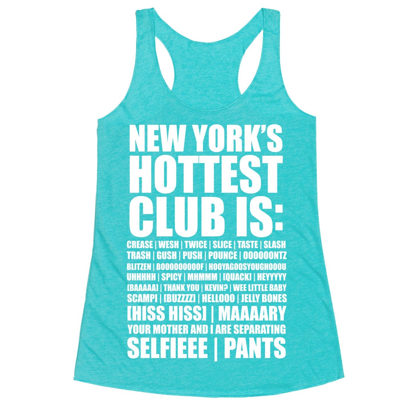 New York's Hottest Club Is Racerback Tank