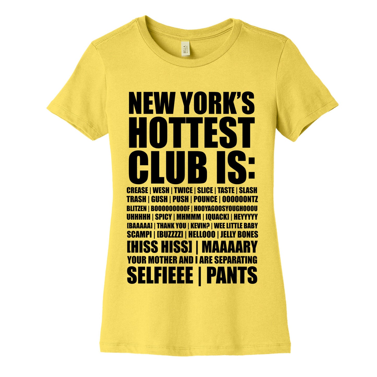 New York's Hottest Club Is (tank) Women's Cotton Tee