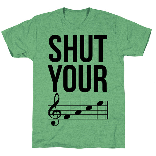 Shut Your (FACE) Unisex Triblend Tee