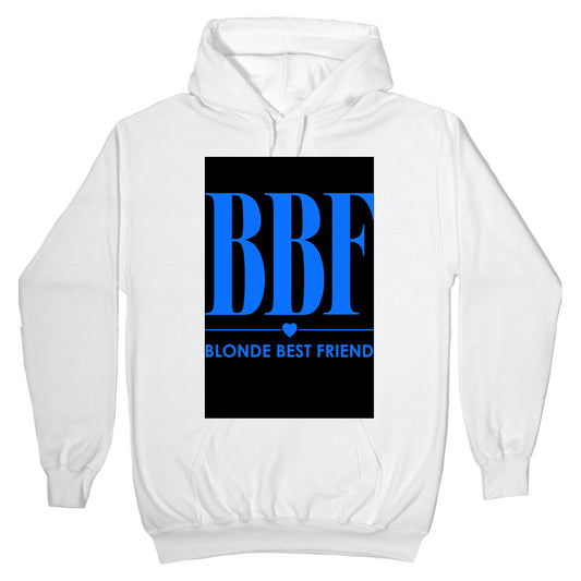 Blonde Best Friend (BBF) Hoodie