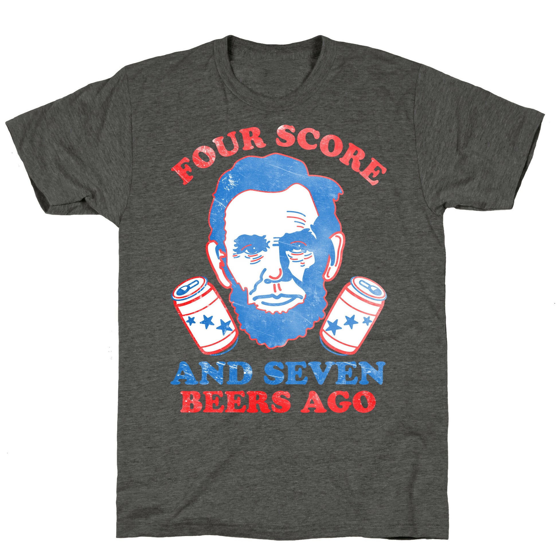 Four Score and Seven Beers Ago Unisex Triblend Tee