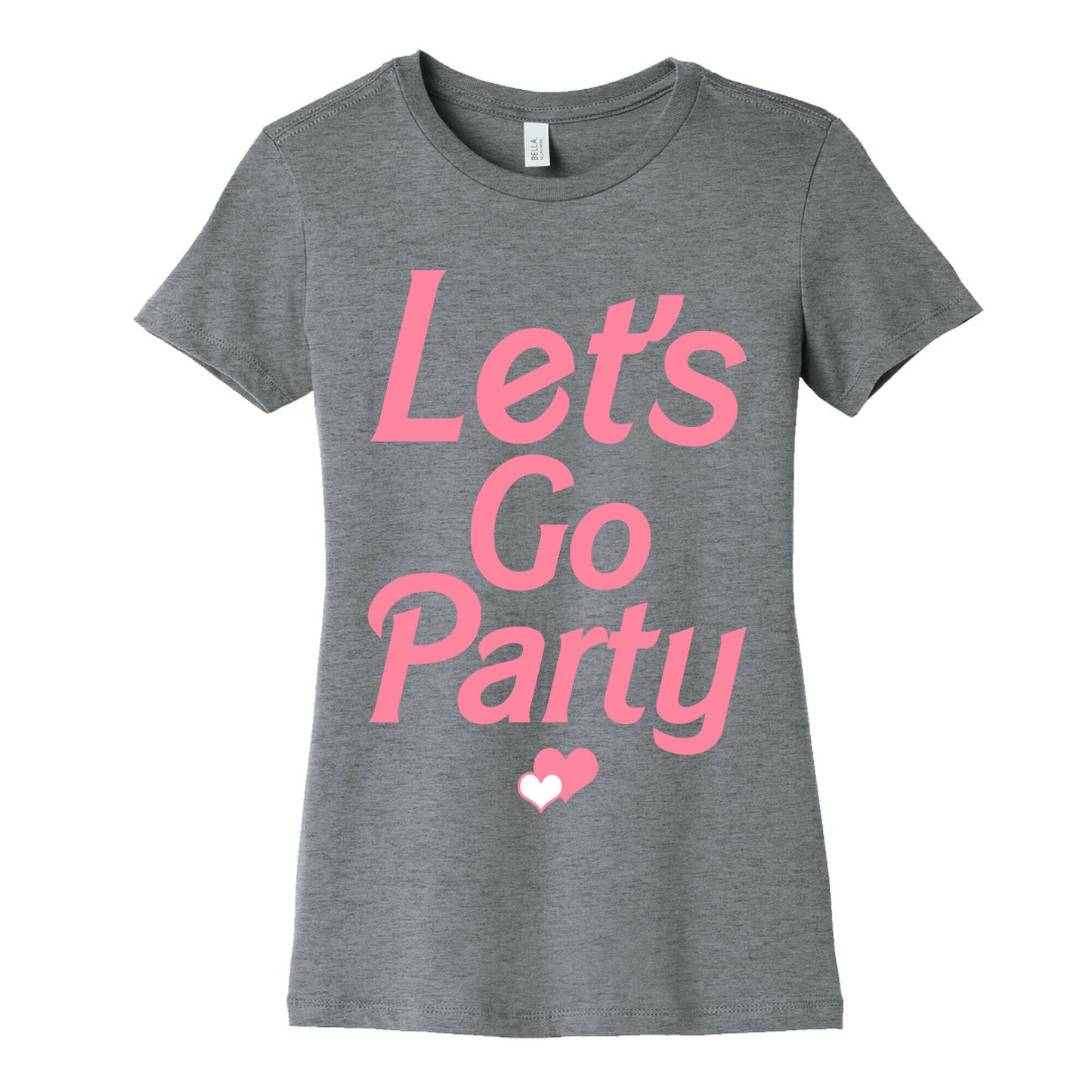 Let's Go Party Women's Cotton Tee
