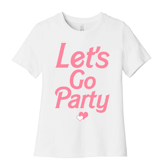 Let's Go Party Women's Cotton Tee