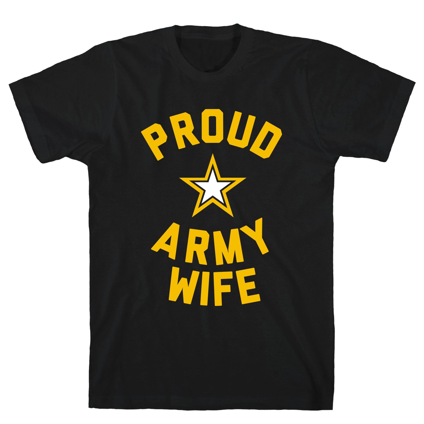 Proud Army Wife T-Shirt