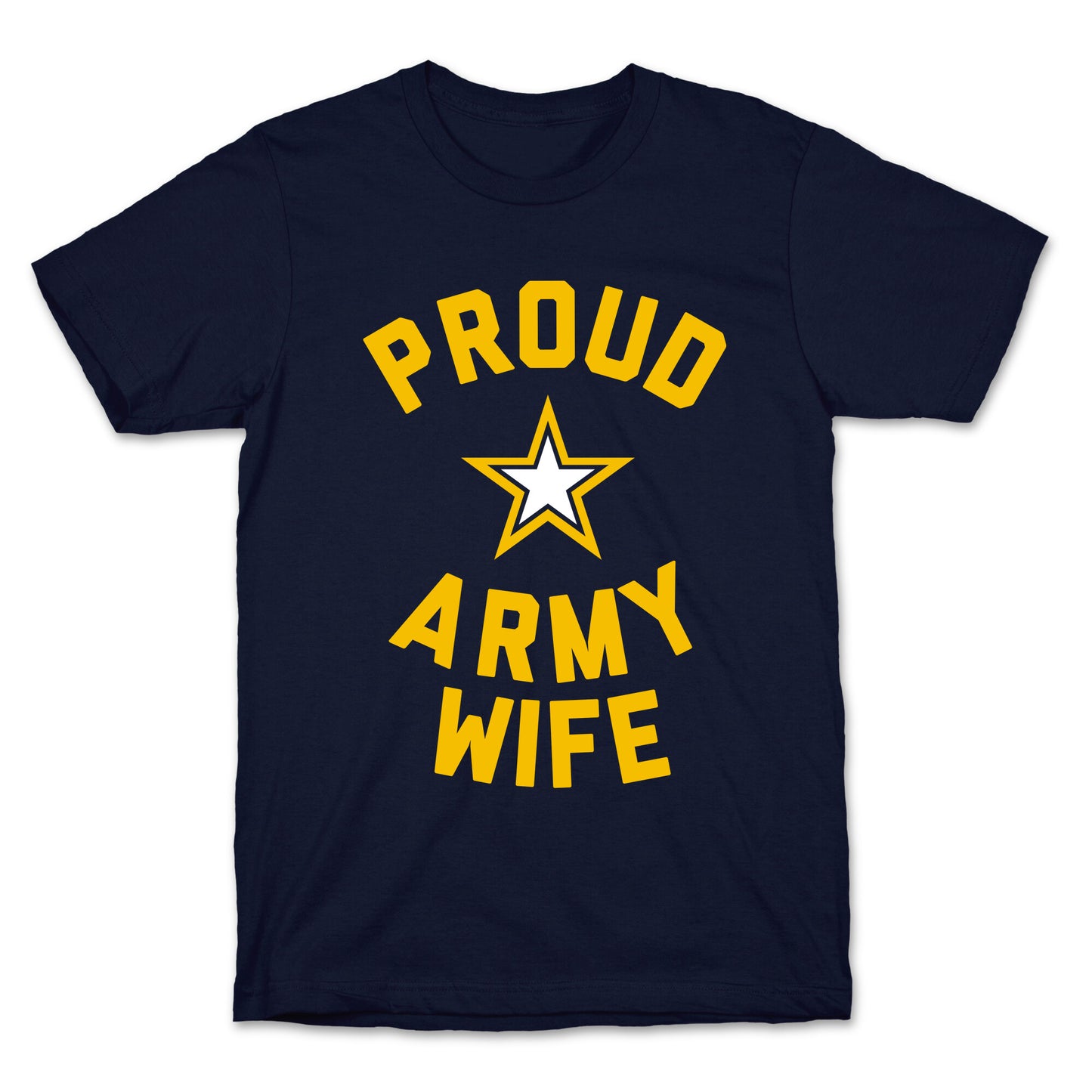 Proud Army Wife T-Shirt