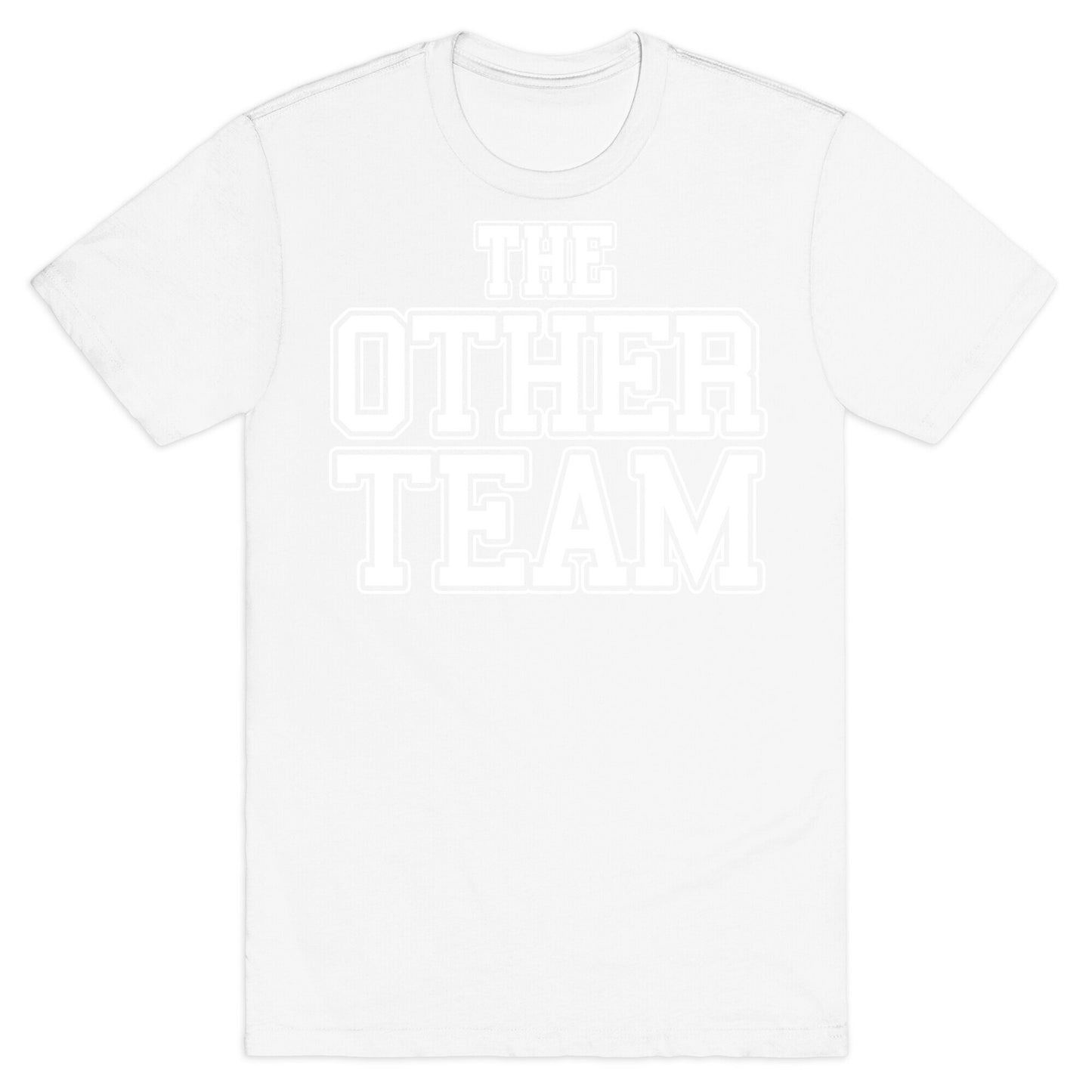 The Other Team T-Shirt