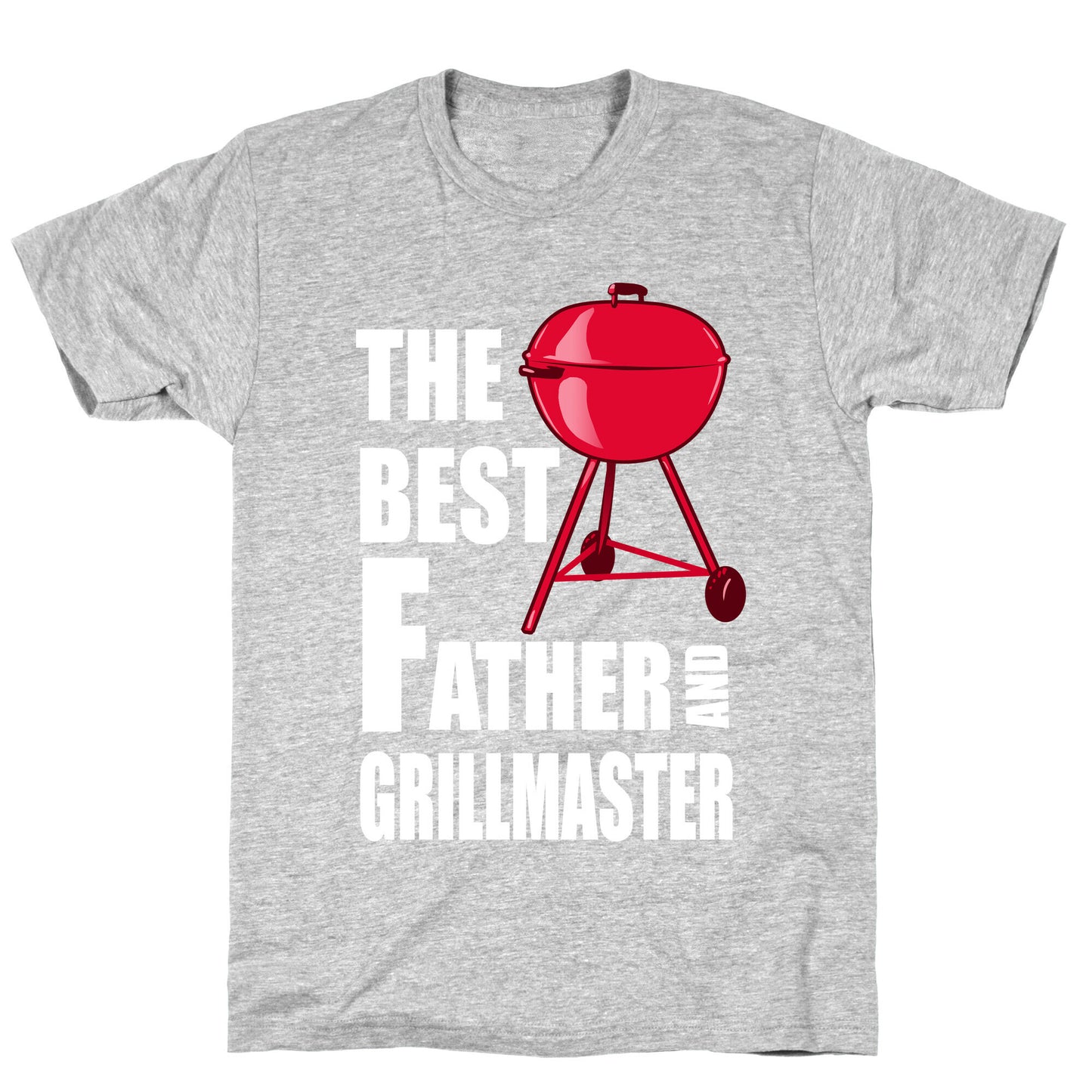 The Best Father and Grillmaster T-Shirt