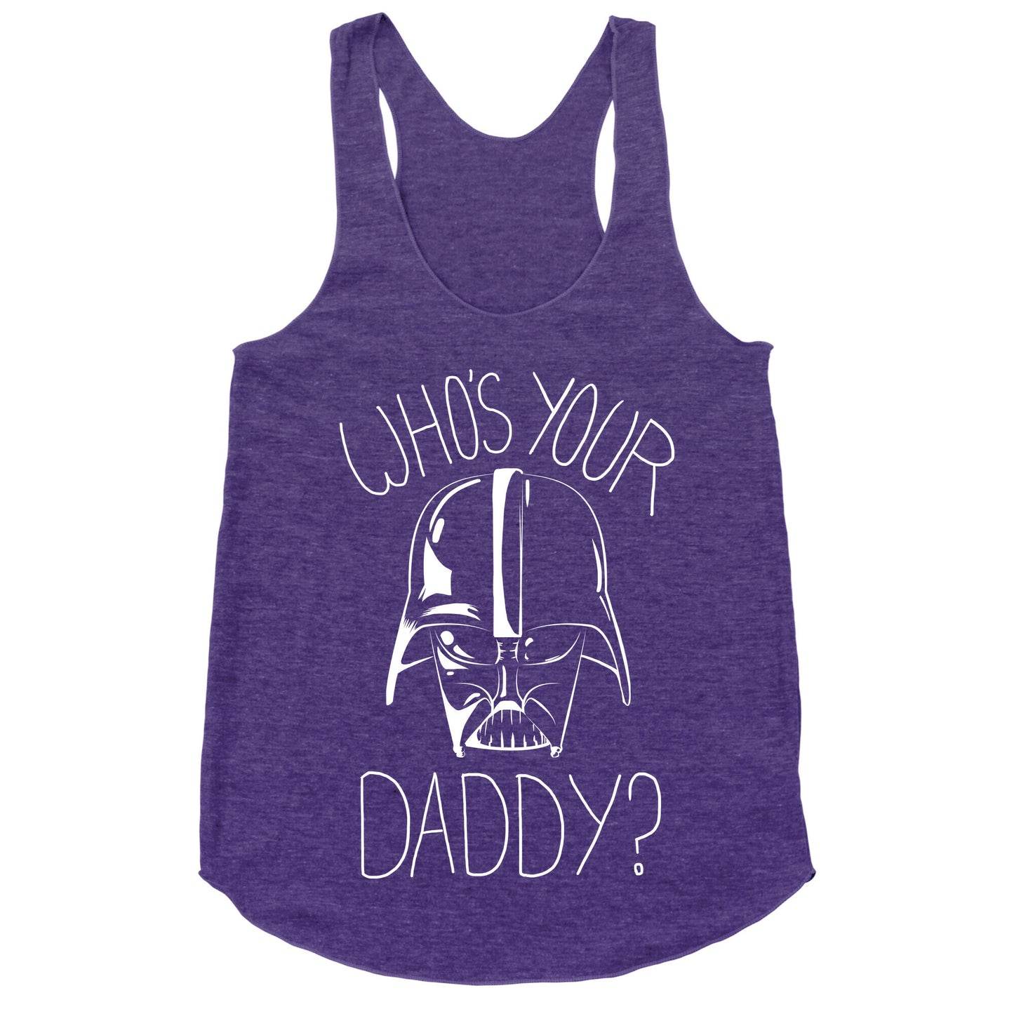 Who's Your Daddy? Racerback Tank