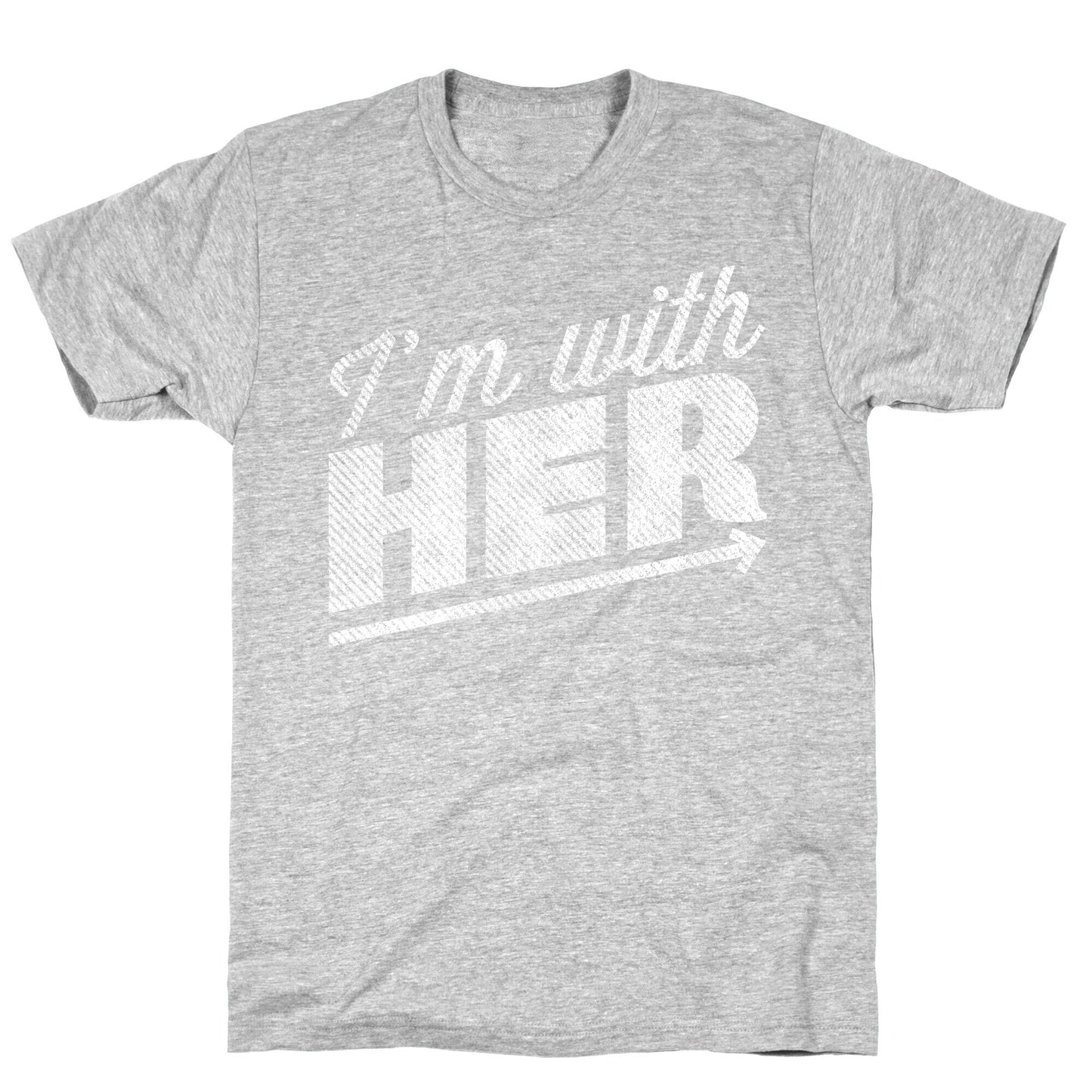 I'm With Her A T-Shirt