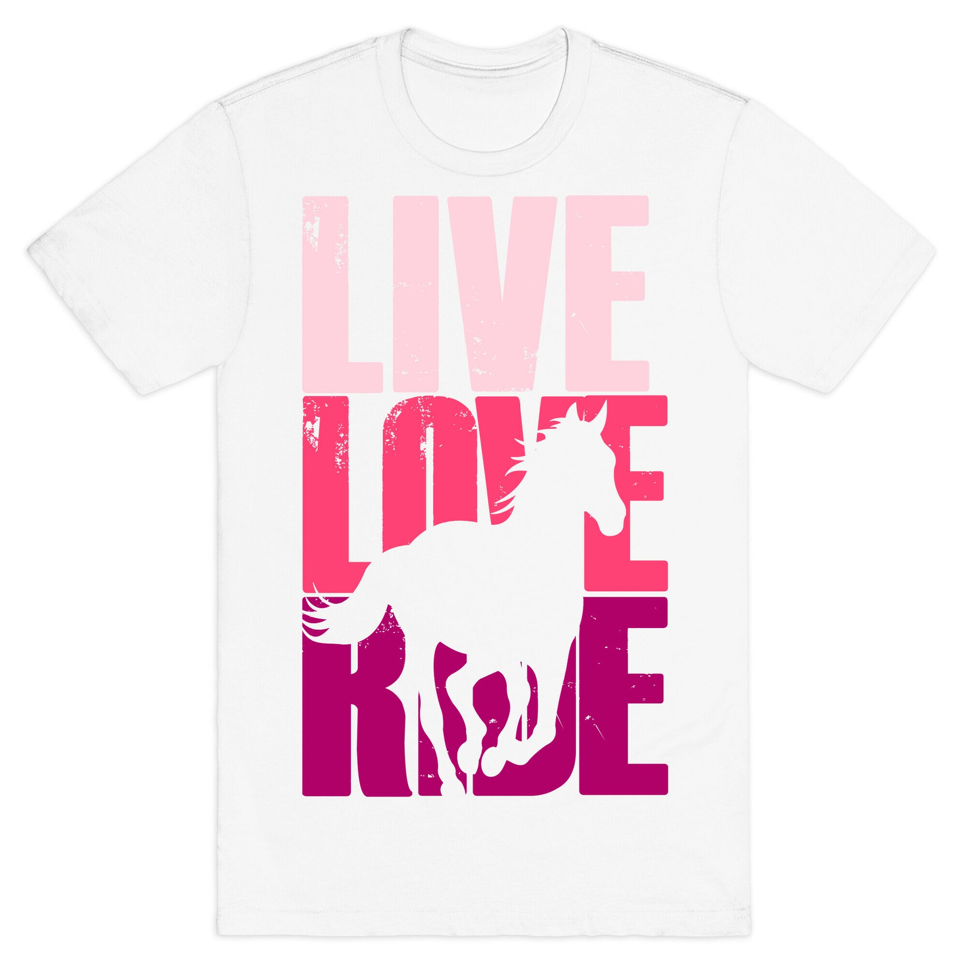 Live, Love, Ride (Horse) T-Shirt