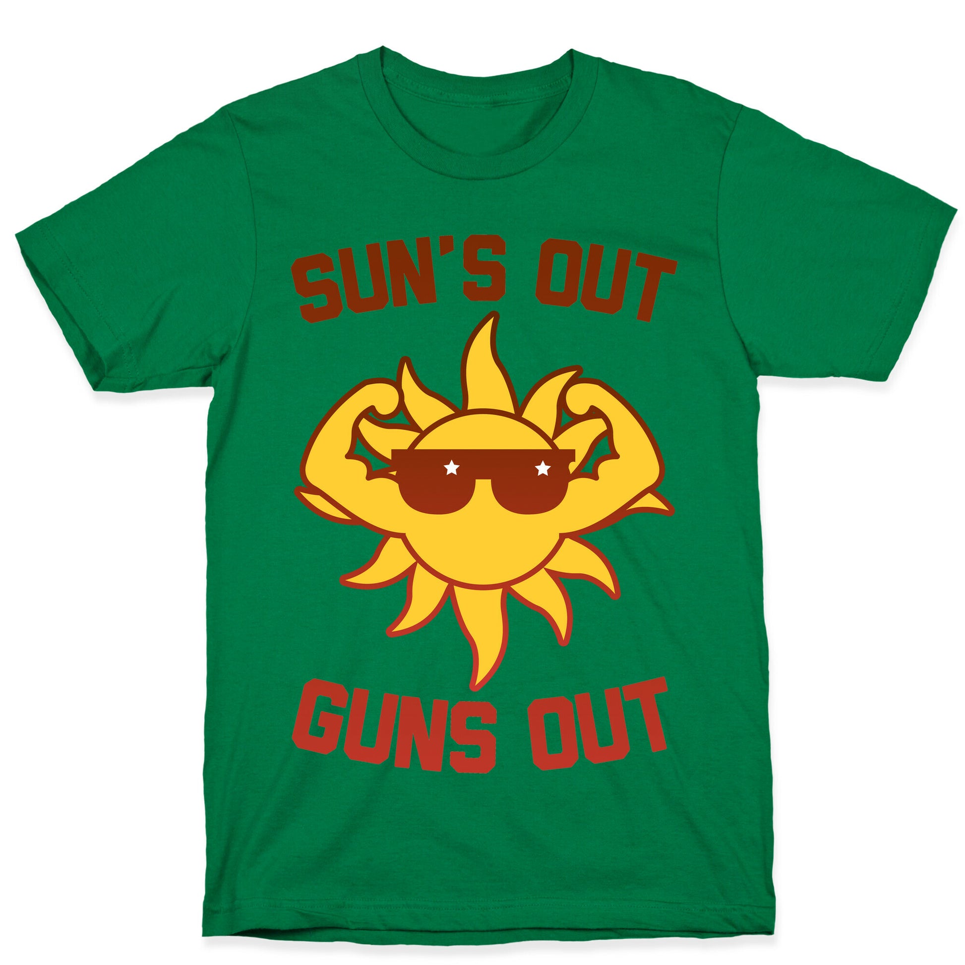 Sun's Out Guns Out T-Shirt
