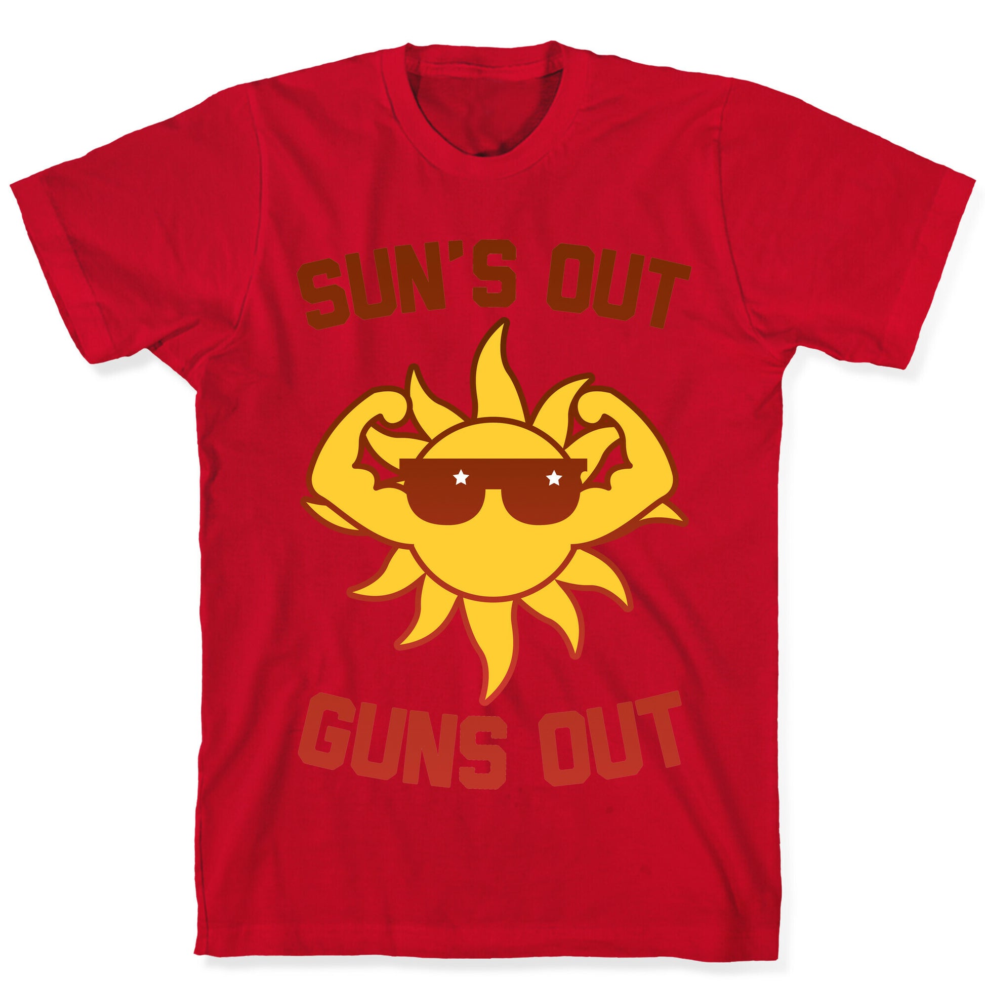 Sun's Out Guns Out T-Shirt