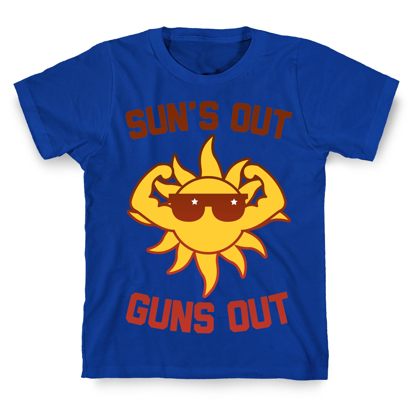 Sun's Out Guns Out T-Shirt