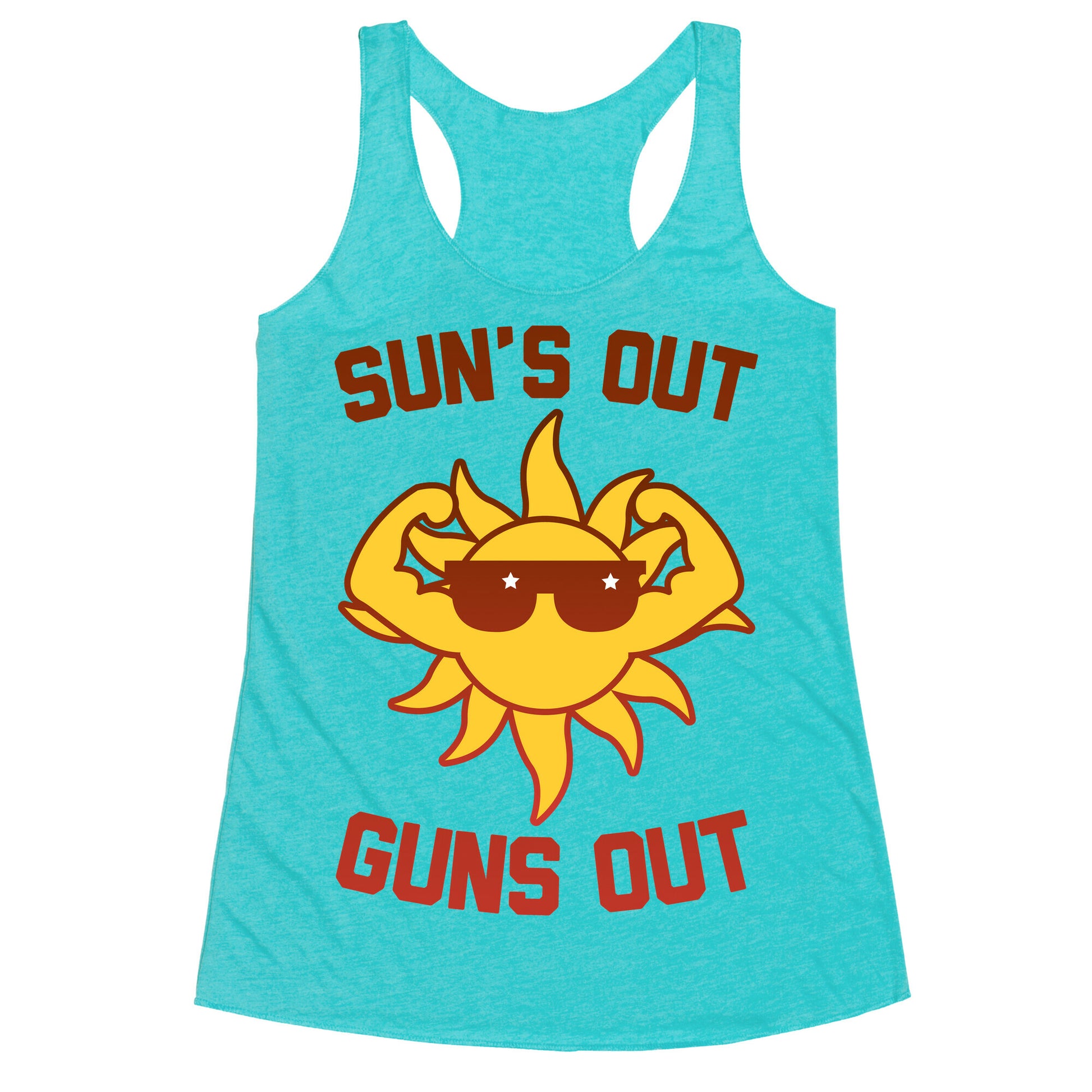 Sun's Out Guns Out Racerback Tank