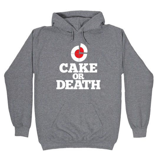 Cake Or Death? Hoodie