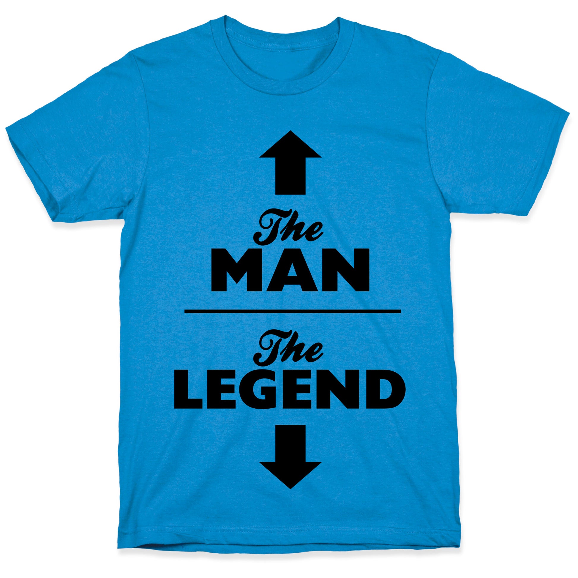 The Man, The Legend T-Shirt