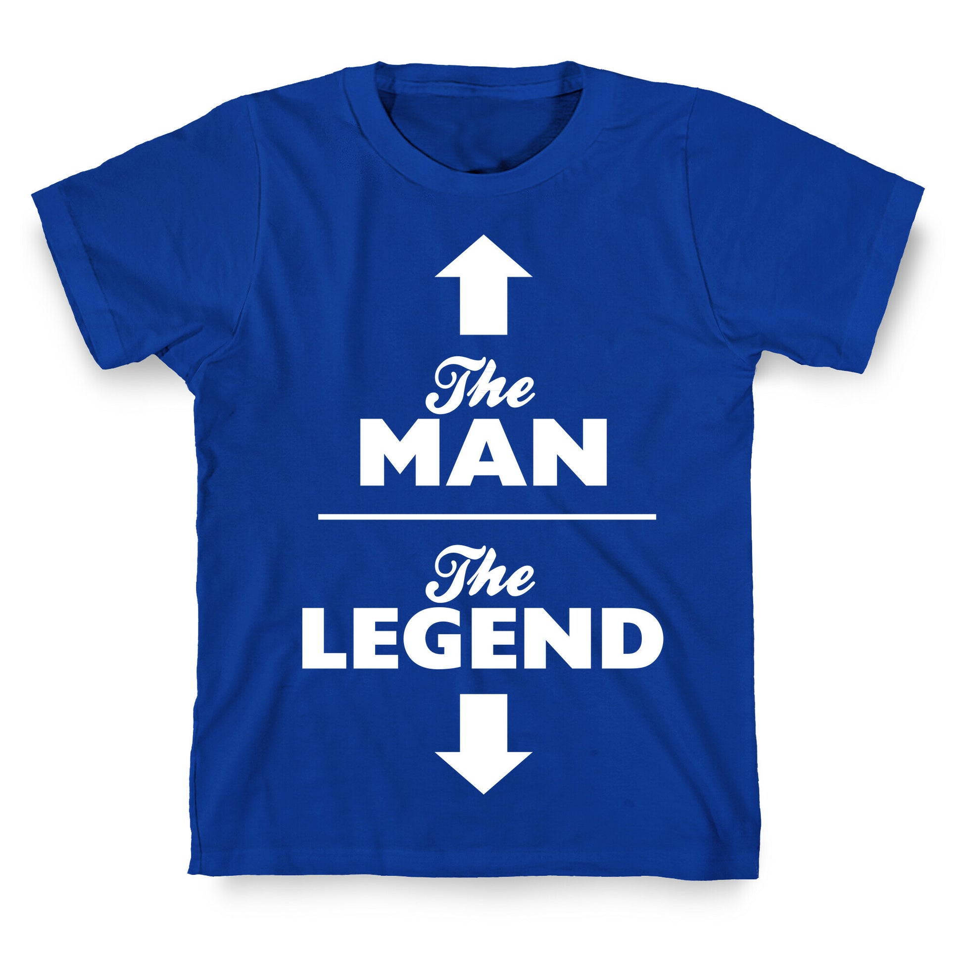 The Man, The Legend T-Shirt