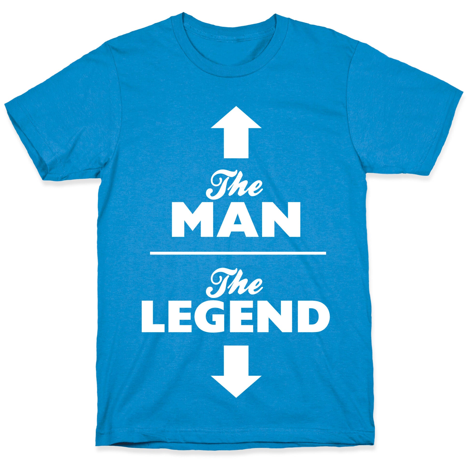 The Man, The Legend T-Shirt