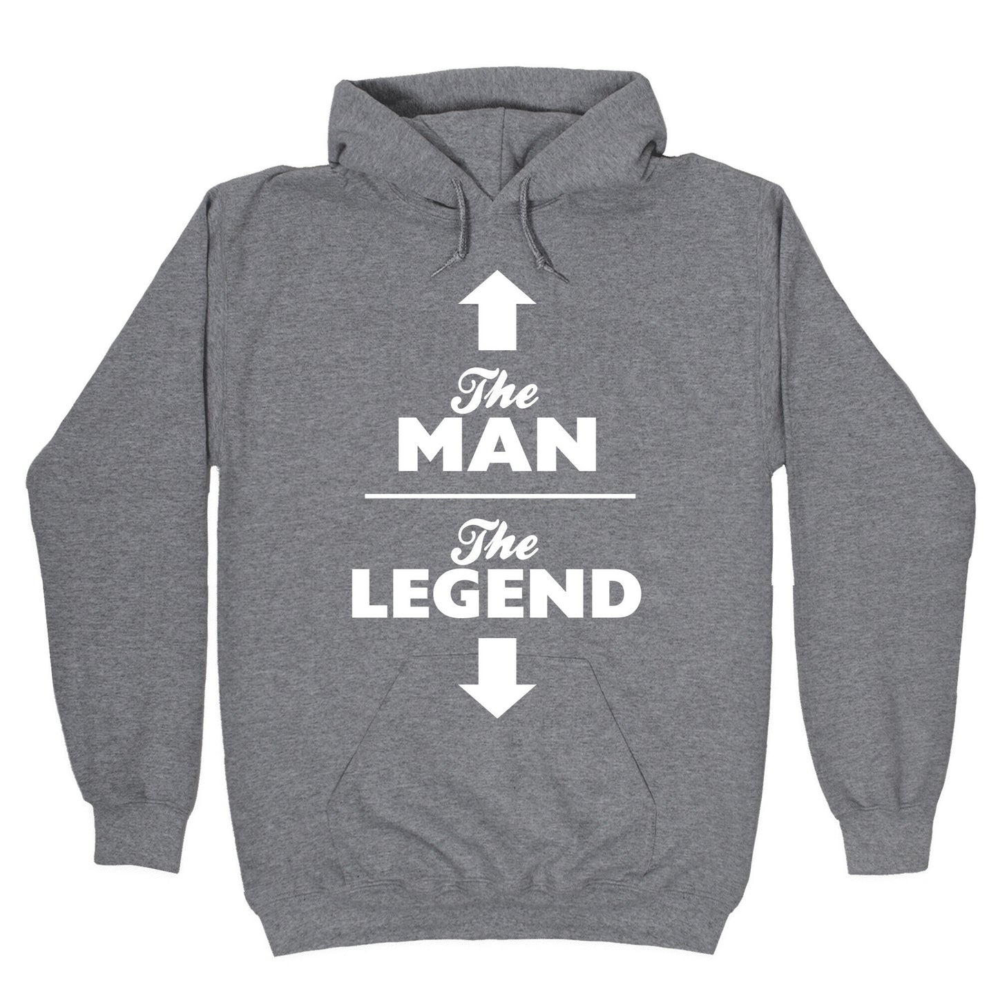 The Man, The Legend Hoodie