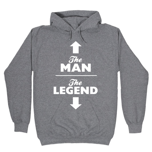 The Man, The Legend Hoodie