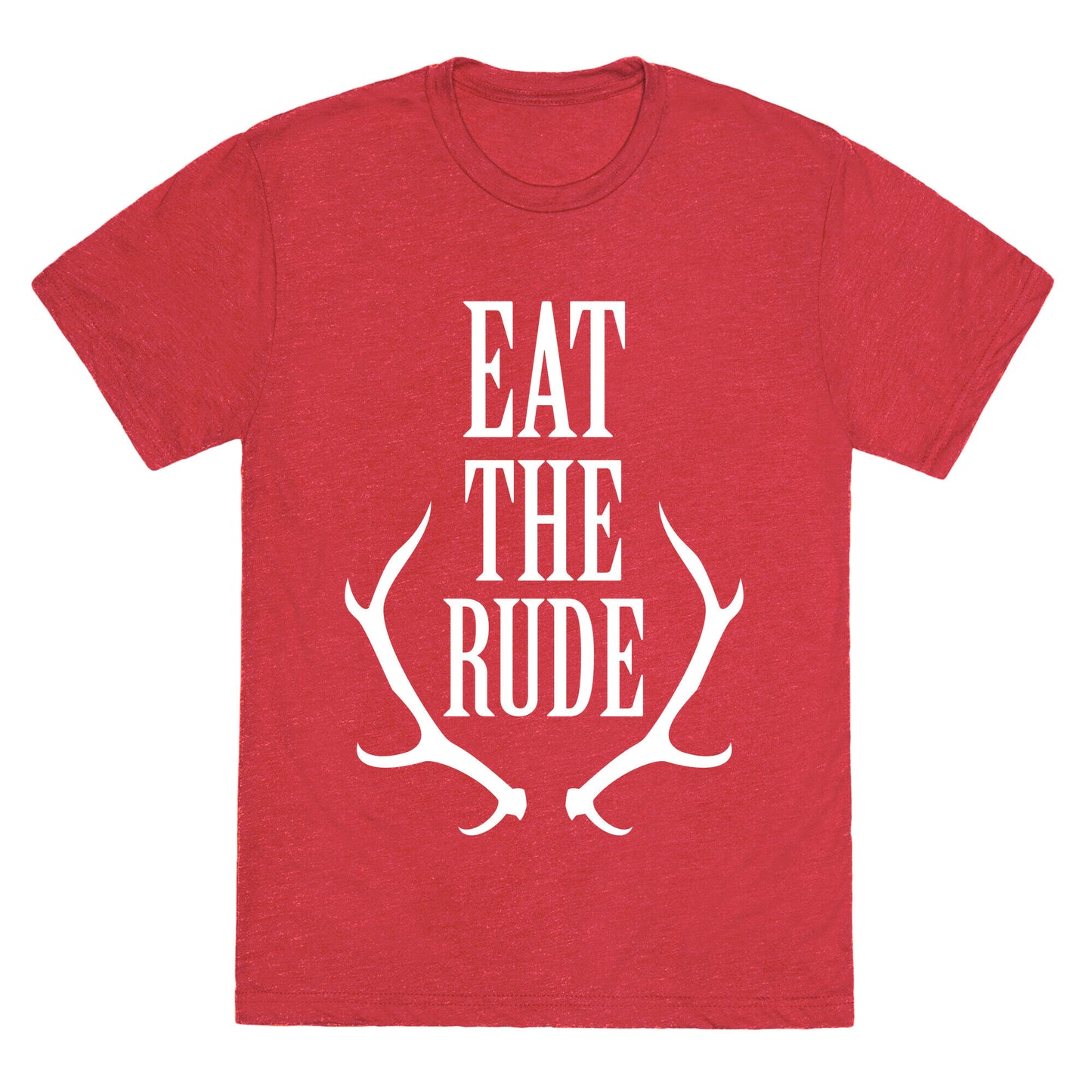 Eat The Rude Unisex Triblend Tee