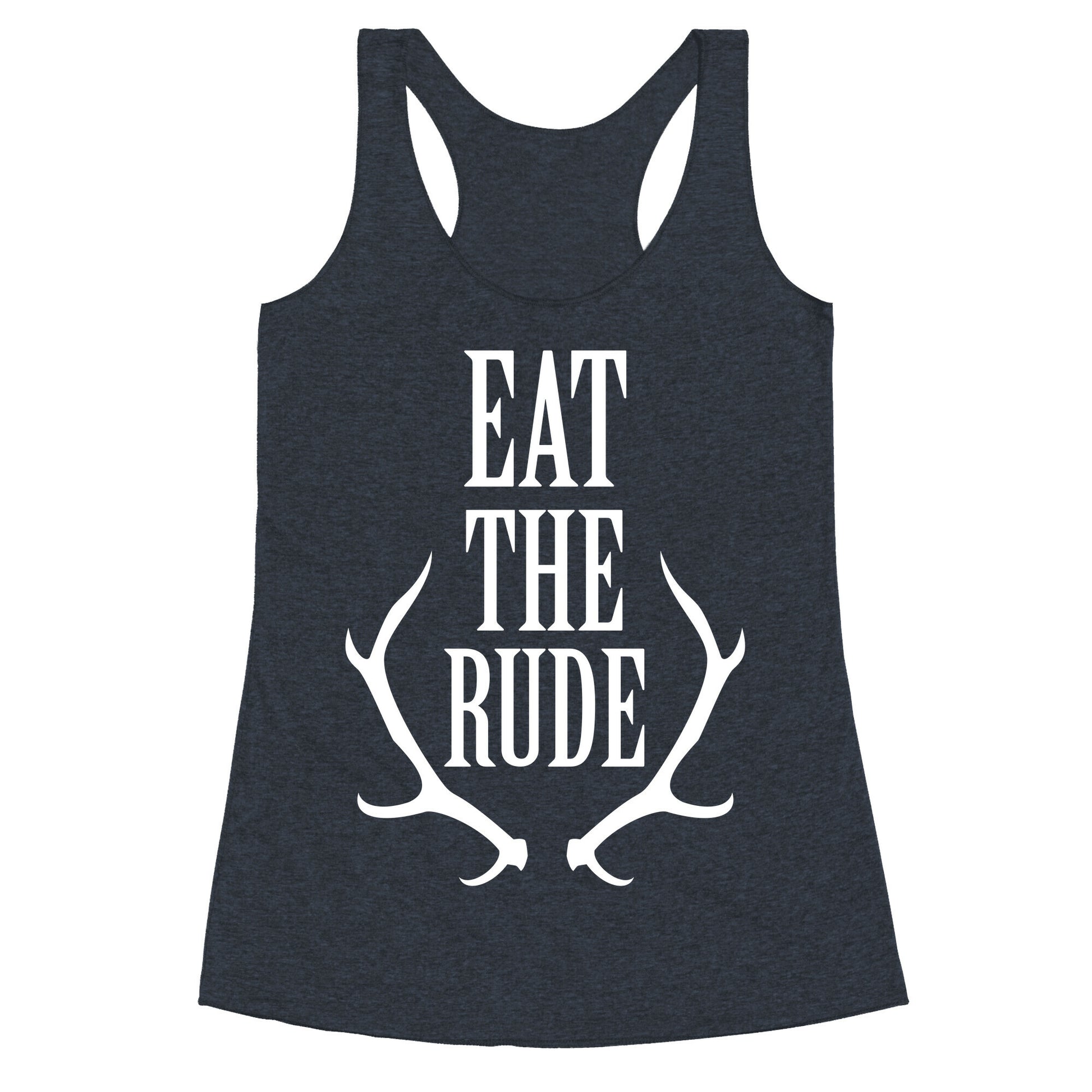 Eat The Rude Racerback Tank