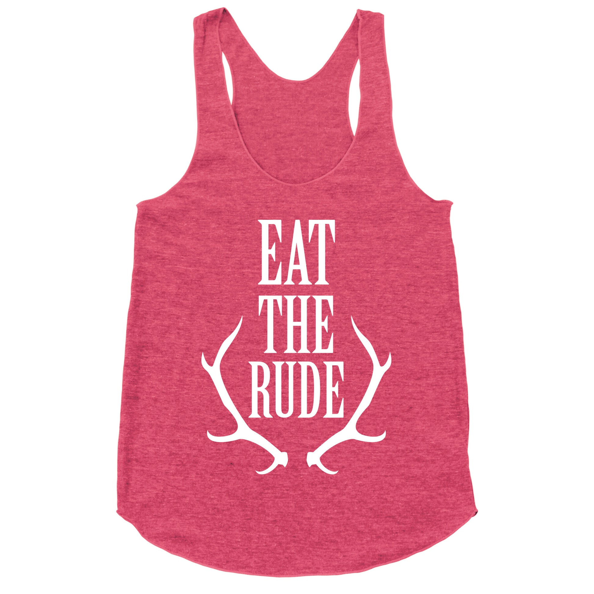 Eat The Rude Racerback Tank