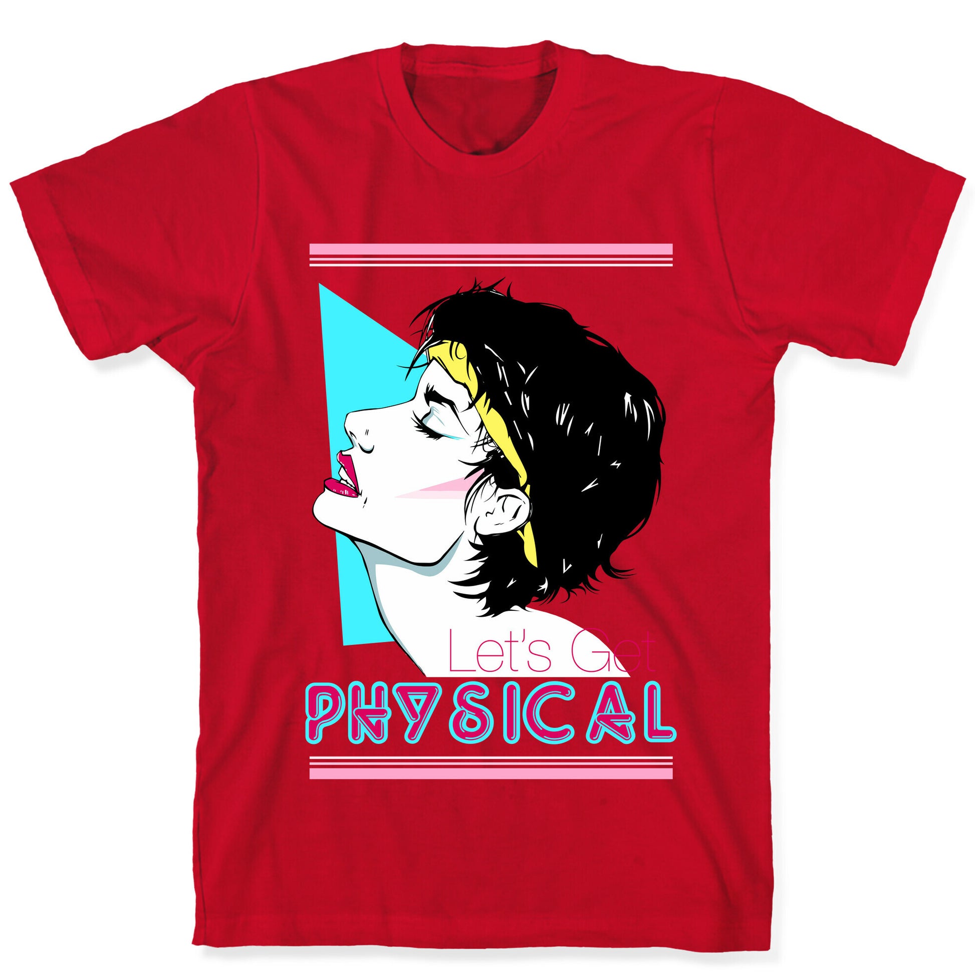 Let's Get Physical T-Shirt