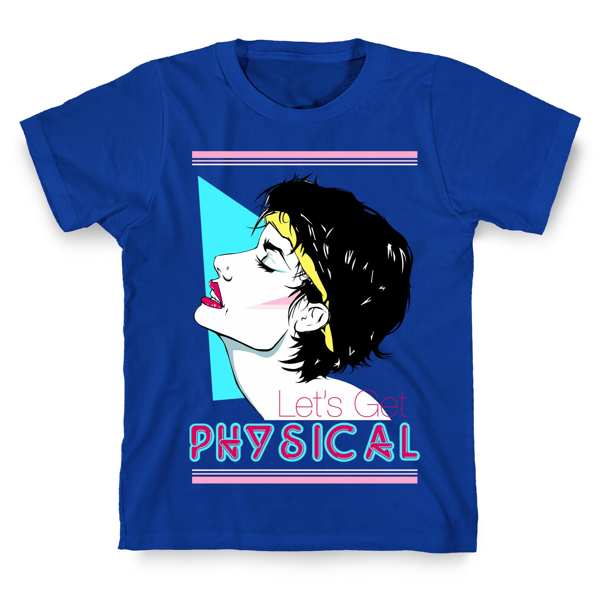 Let's Get Physical T-Shirt