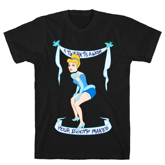 A Twerk is A Wish T-Shirt