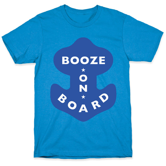 Booze On Board T-Shirt