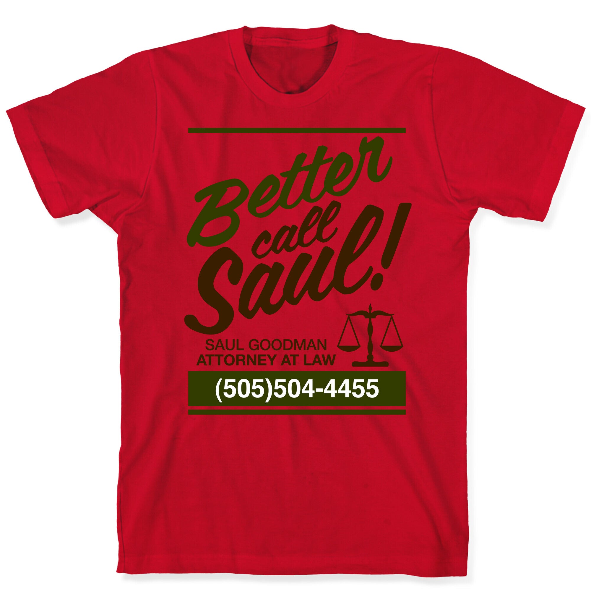 BETTER CALL SAUL T-Shirt