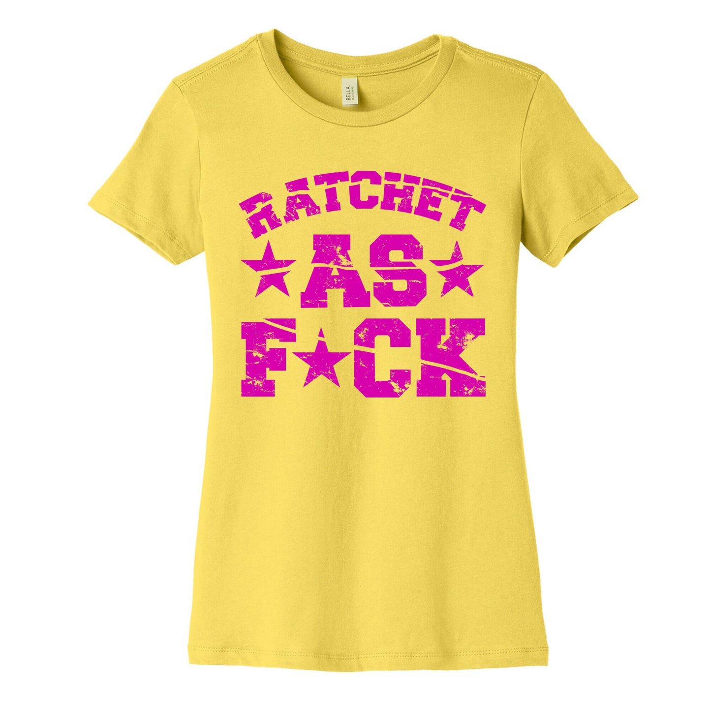 Ratchet as Fuck Women's Cotton Tee