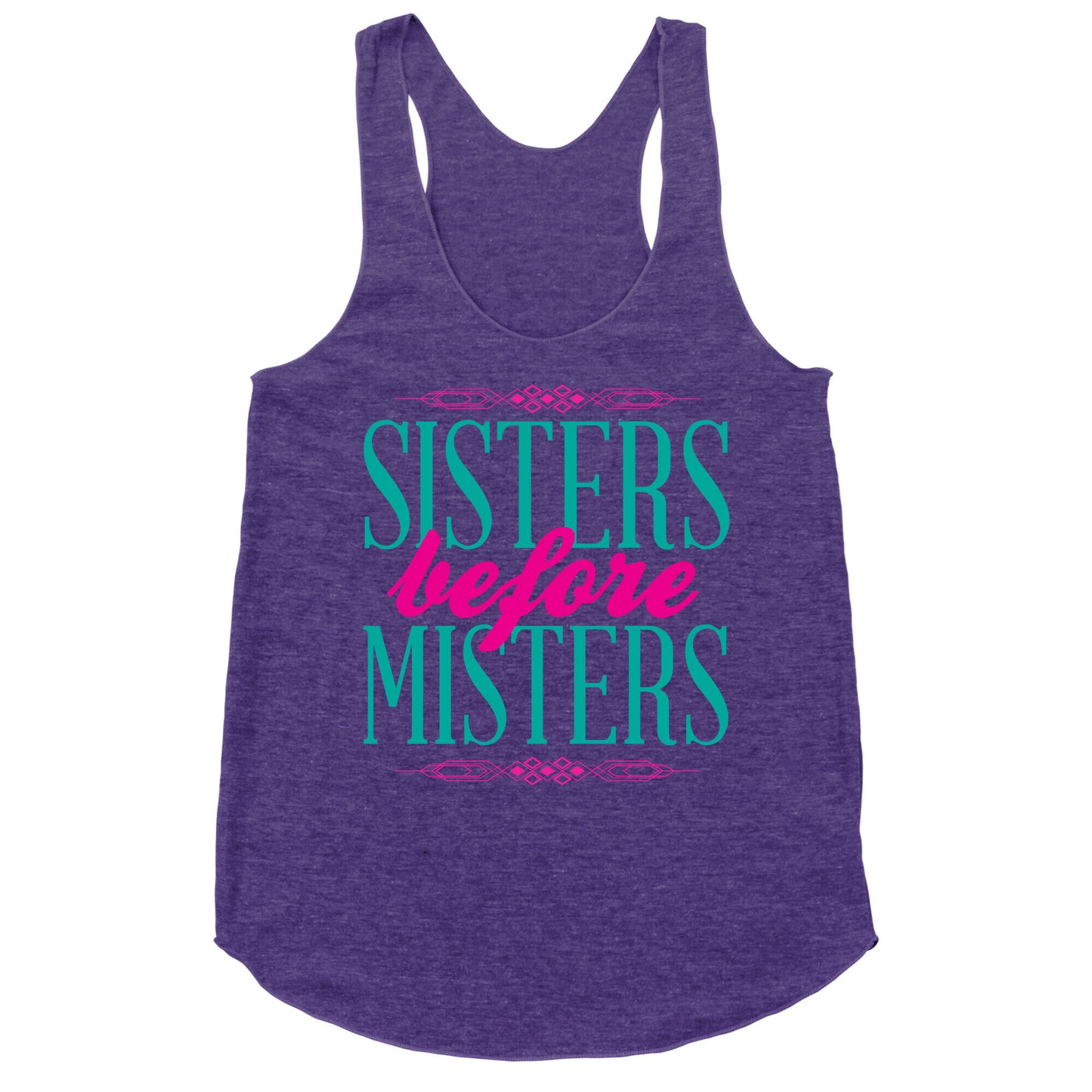 Sisters Before Misters Racerback Tank