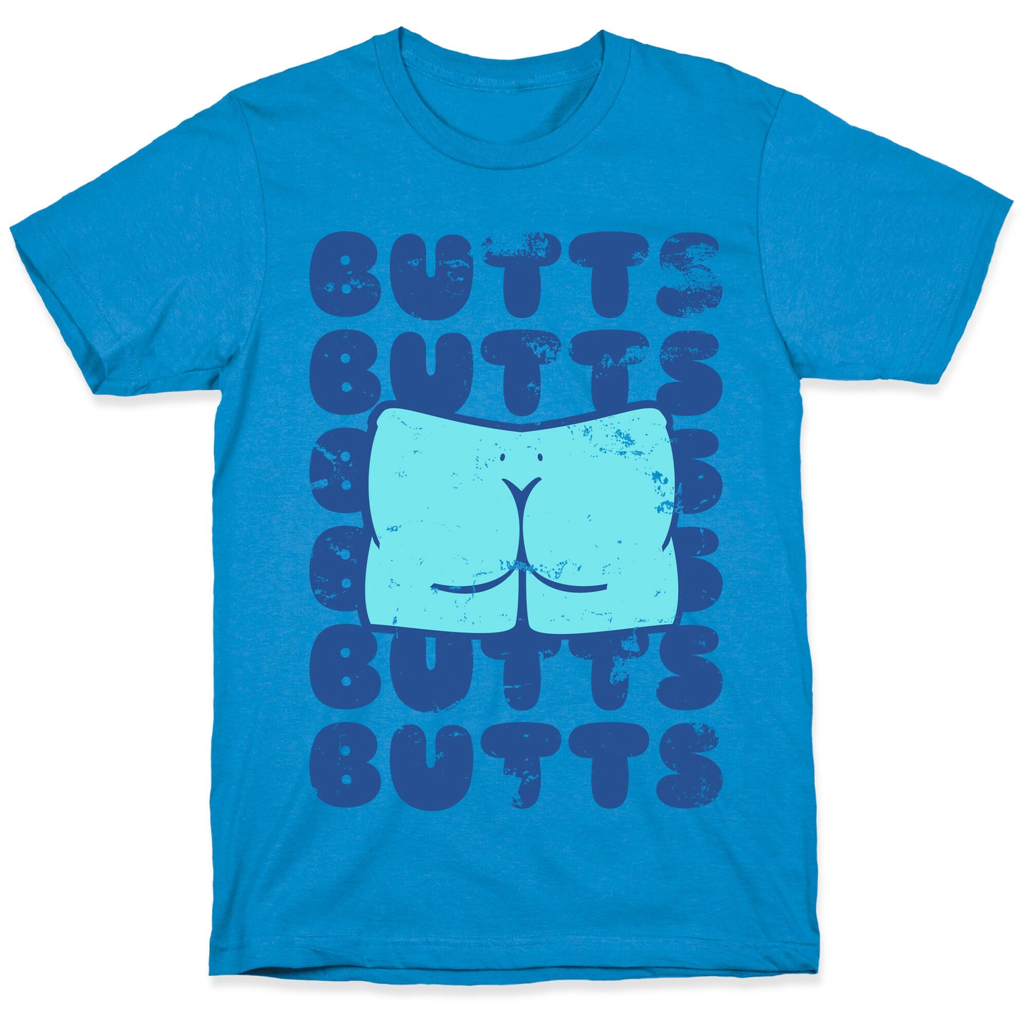 Butts Butts Butts Butts T-Shirt