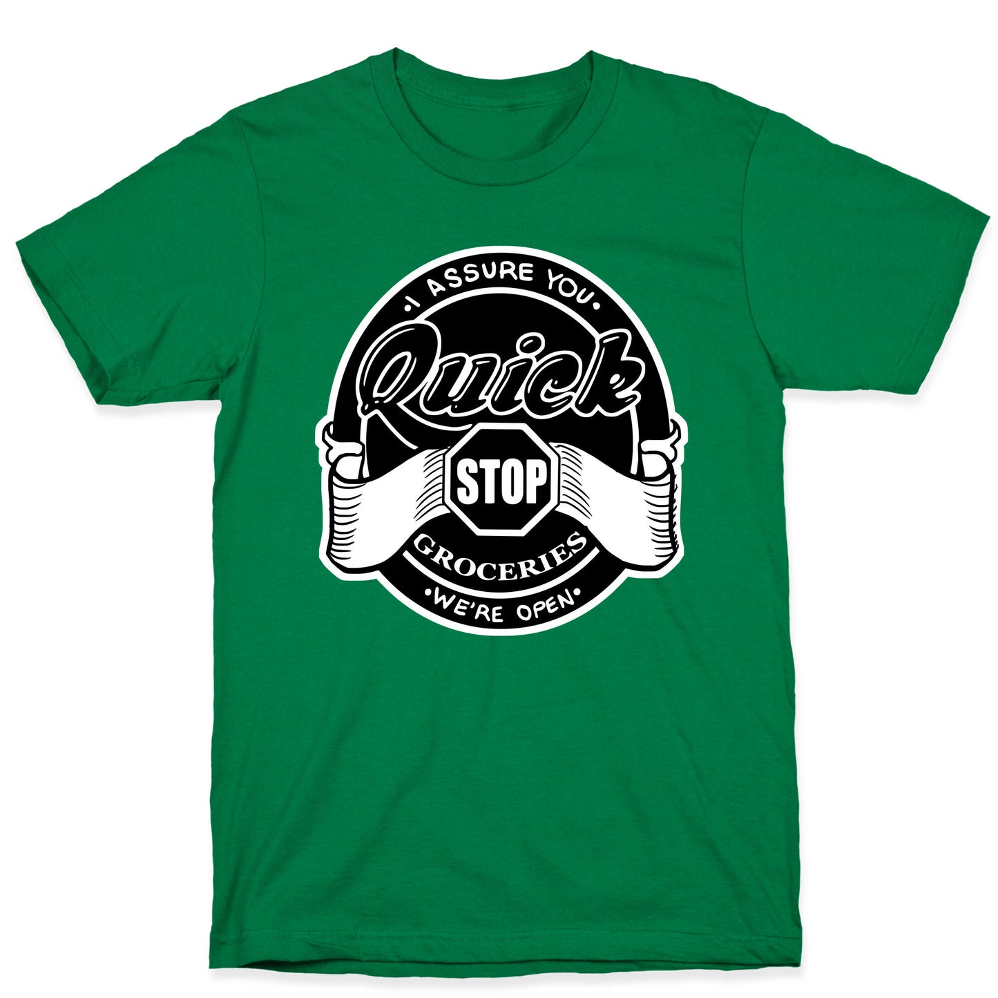Quick Stop T-Shirt