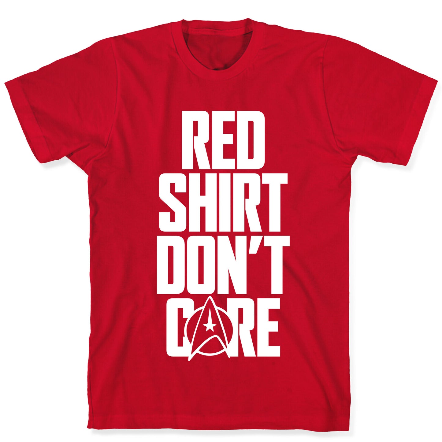 Red Shirt, Don't Care T-Shirt