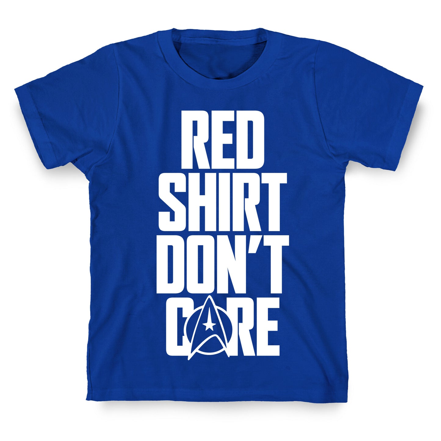 Red Shirt, Don't Care T-Shirt