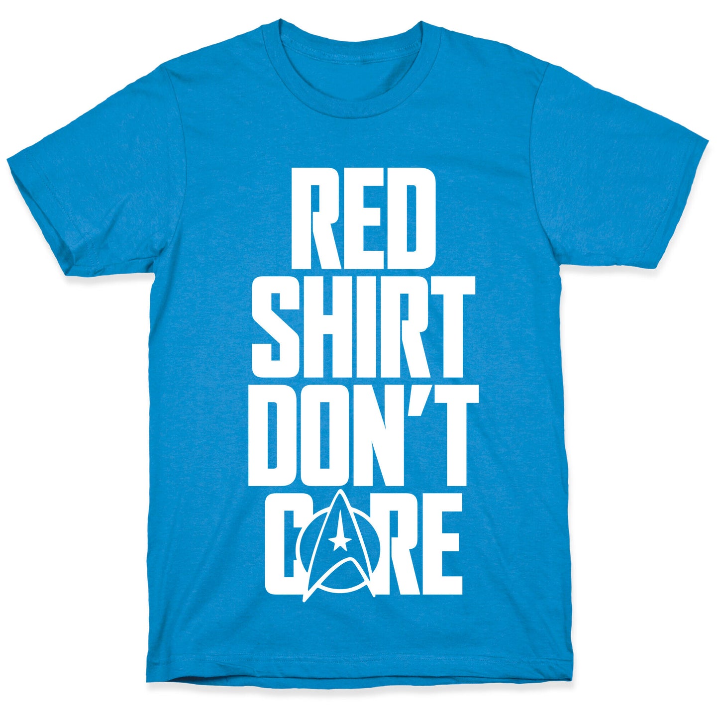 Red Shirt, Don't Care T-Shirt