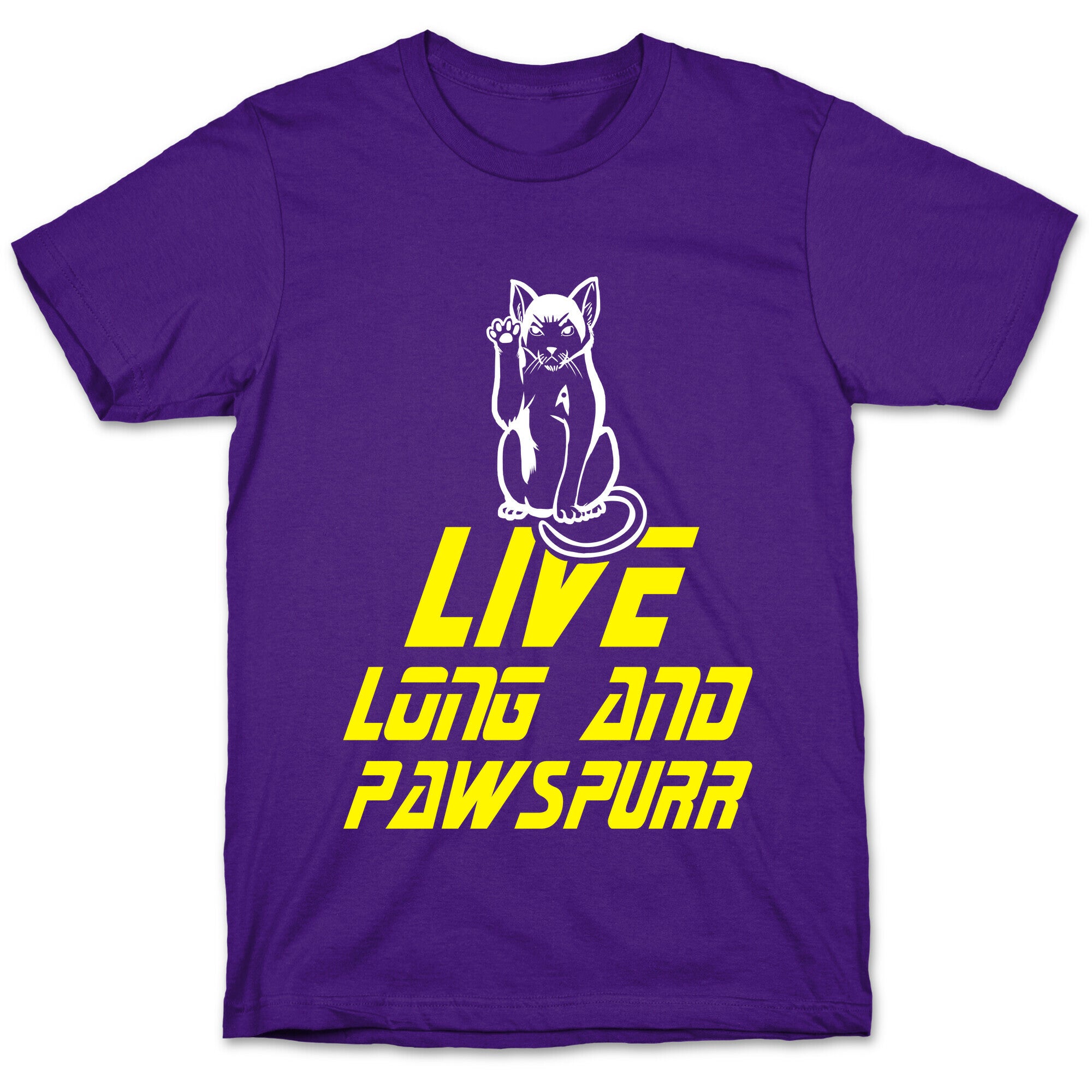 Live Long and Pawspurr T-Shirt