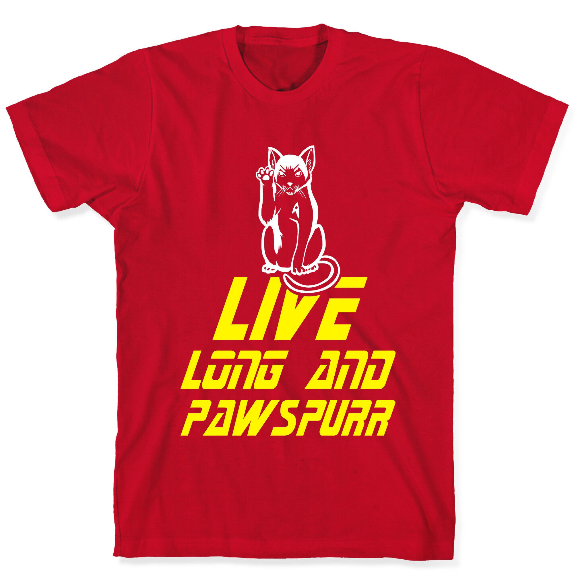 Live Long and Pawspurr T-Shirt