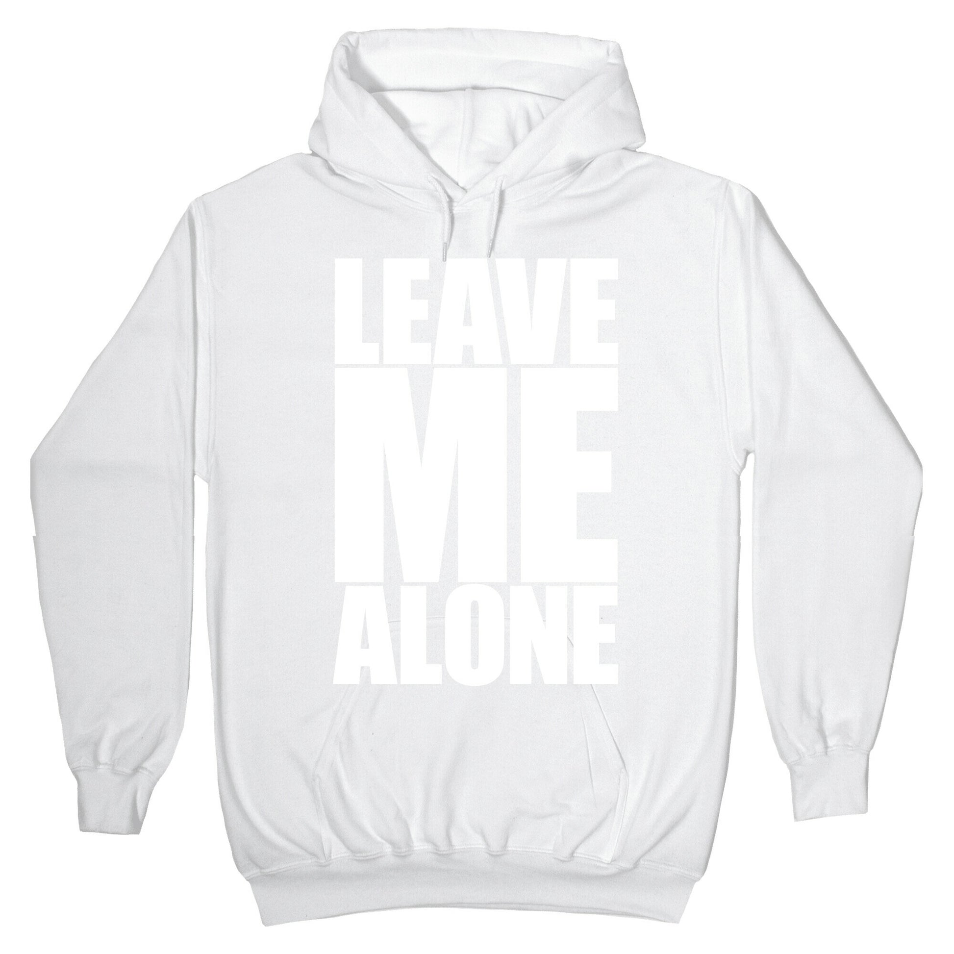Leave Me Alone Hoodie