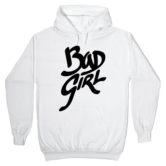 Bad Girl Hoodie
