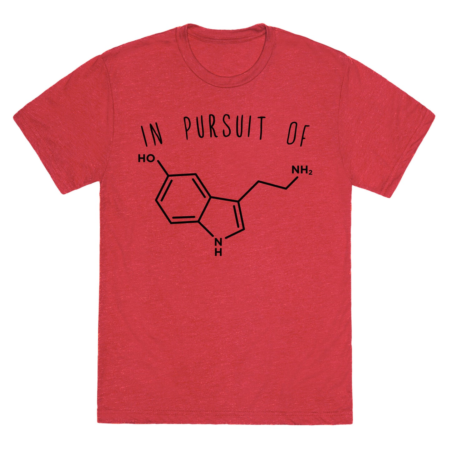 In Pursuit of Happiness (Serotonin Molecule) Unisex Triblend Tee