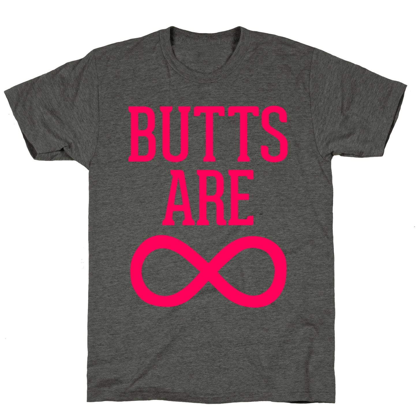 Butts Are Forever Unisex Triblend Tee