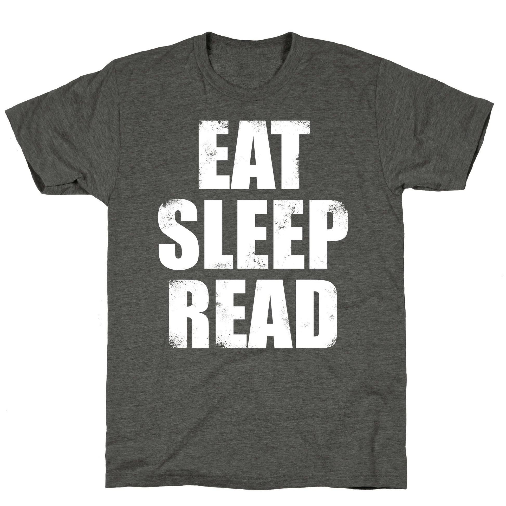 Eat Sleep Read (White Ink) Unisex Triblend Tee
