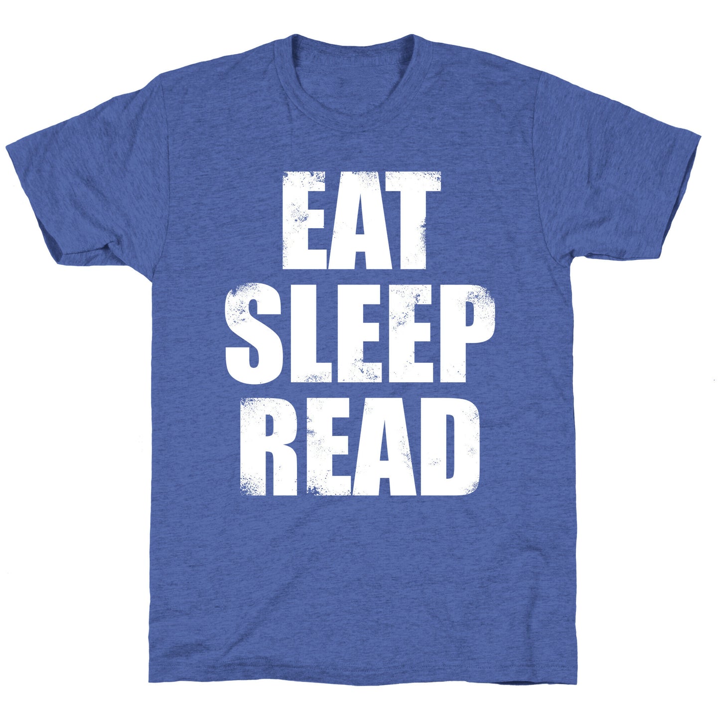 Eat Sleep Read (White Ink) Unisex Triblend Tee